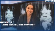 Time Travel: The Prophet