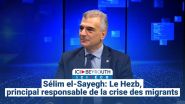 Sélim el-Sayegh: Le Hezbollah, principal responsable de la crise des migrants