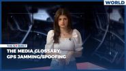 The Media Glossary: GPS Jamming/Spoofing