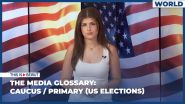 The Media Glossary: Caucus / Primary (US Elections)