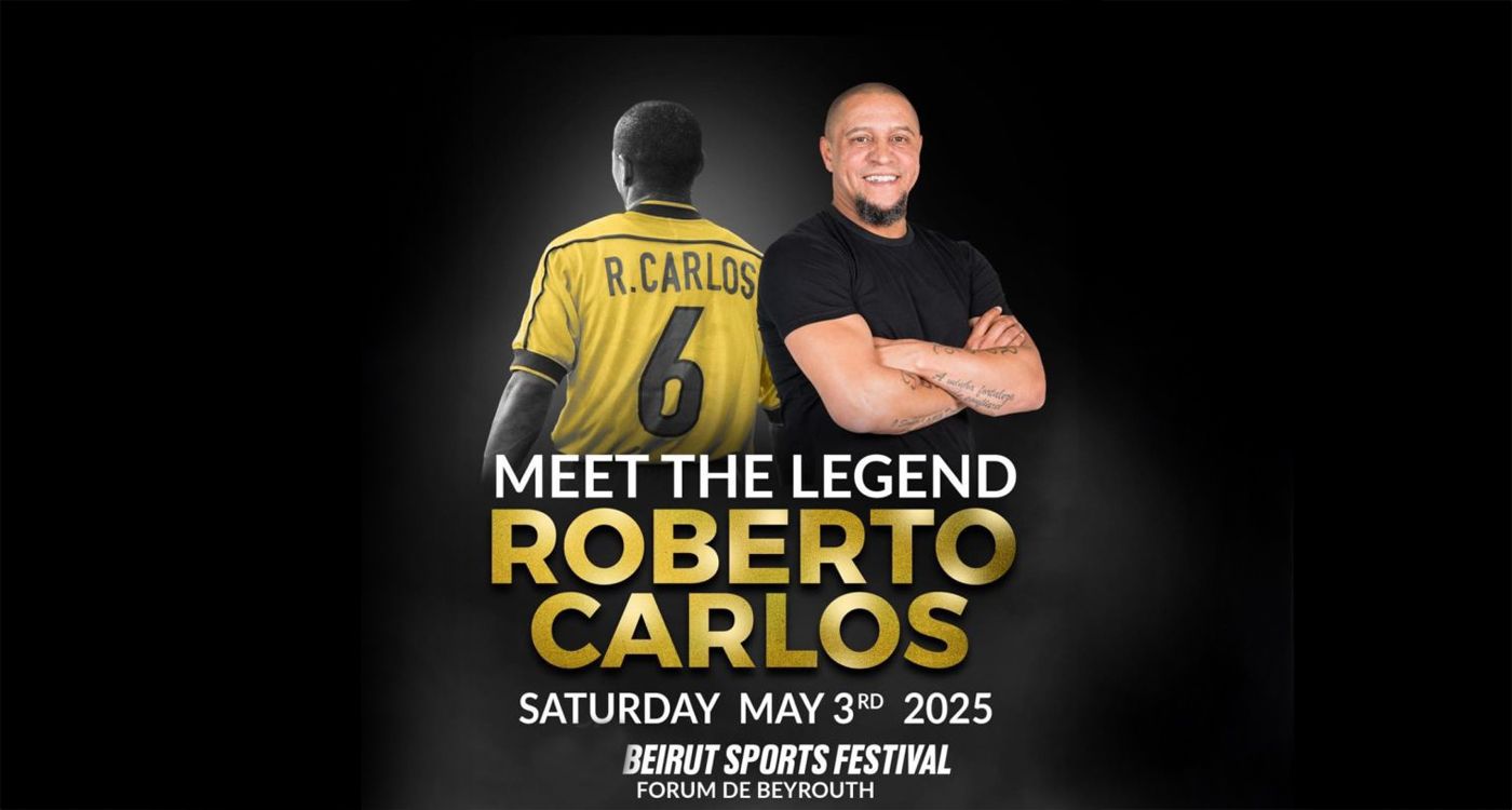 Beirut Sports Festival: Roberto Carlos Makes His Entrance, the Forum Ignites