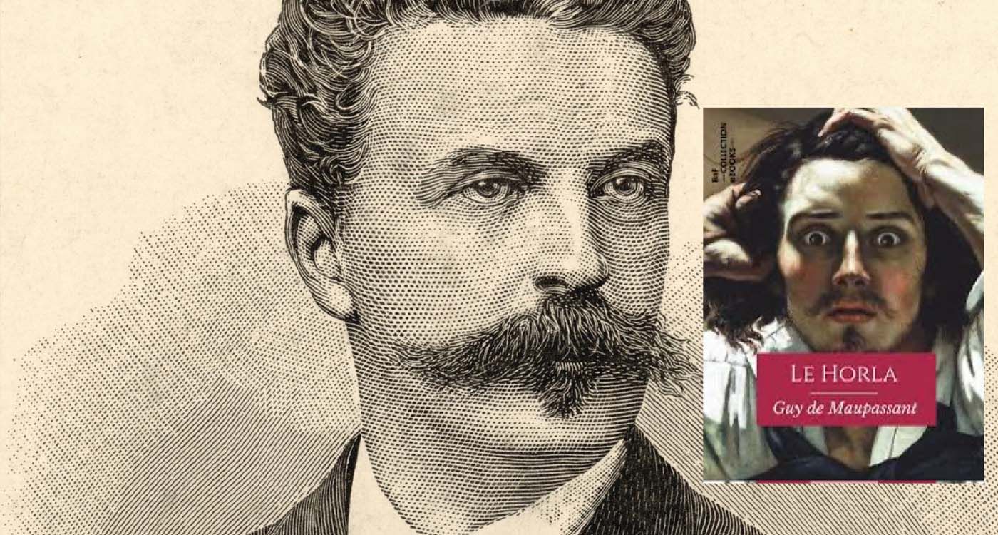 Et si «Le Horla» racontait la vraie folie de Maupassant? 