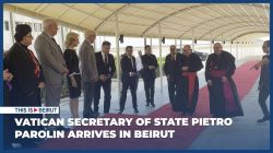 Vatican Secretary of State Pietro Parolin Arrives in Beirut