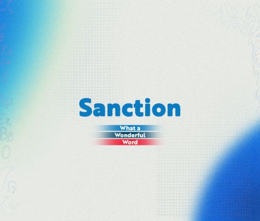Sanction: A Double-Edged Word