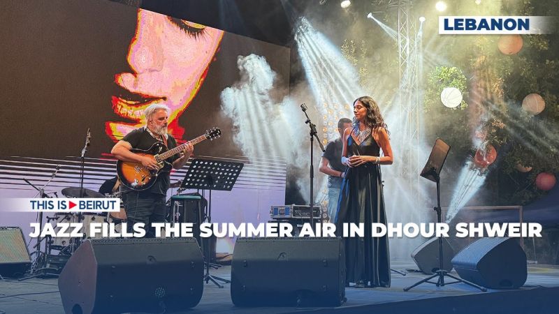 Jazz Fills the Summer Air in Dhour Shweir