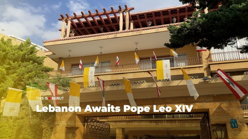 Lebanon Awaits Pope Leo XIV
