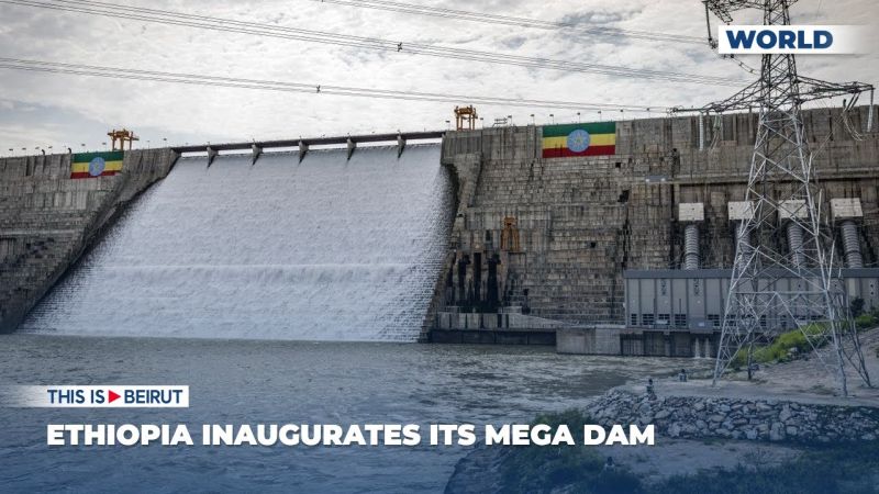 Ethiopia Inaugurates Its Mega Dam