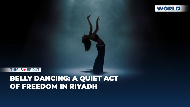 Belly Dancing: A Quiet Act of Freedom in Riyadh