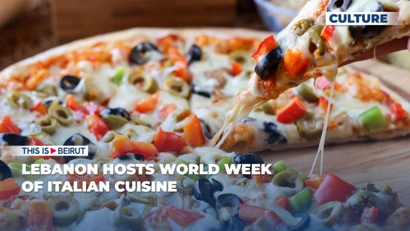 Lebanon Hosts World Week of Italian Cuisine