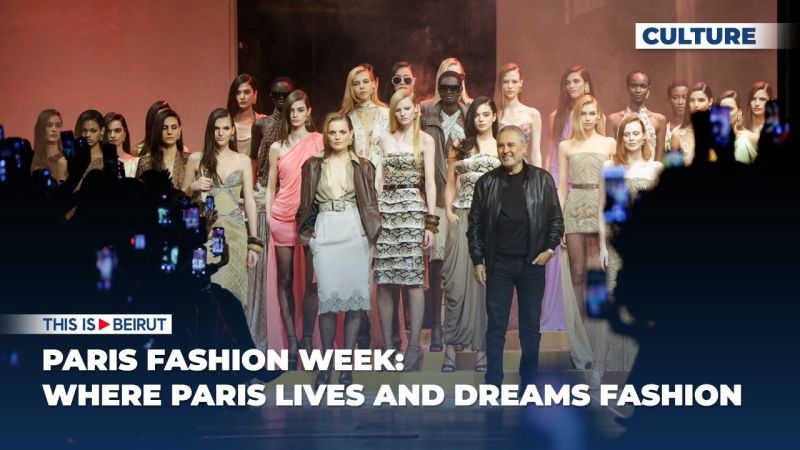 Paris Fashion Week: Where Paris Lives and Dreams Fashion