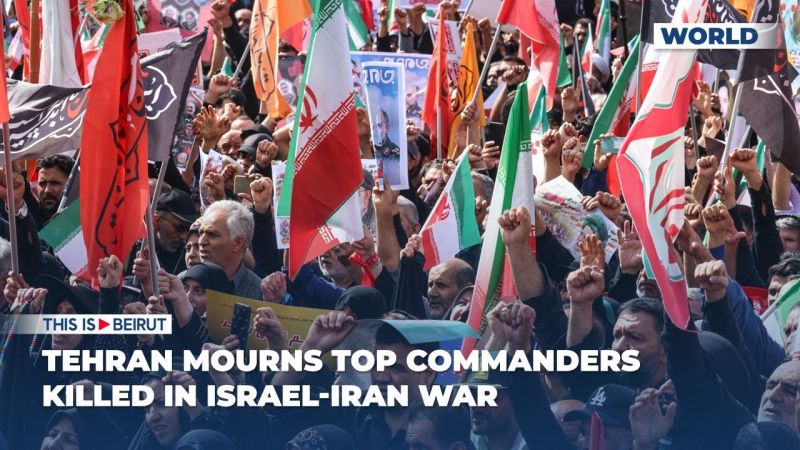 Tehran Mourns Top Commanders Killed in Israel-Iran War