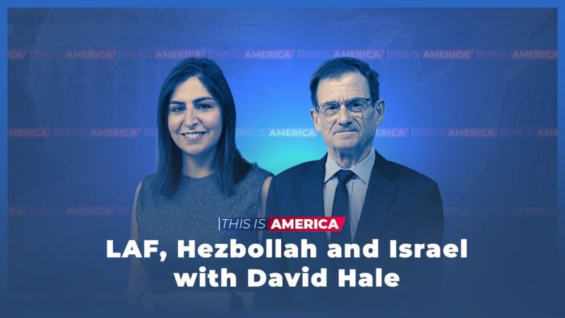 LAF, Hezbollah and Israel with David Hale
